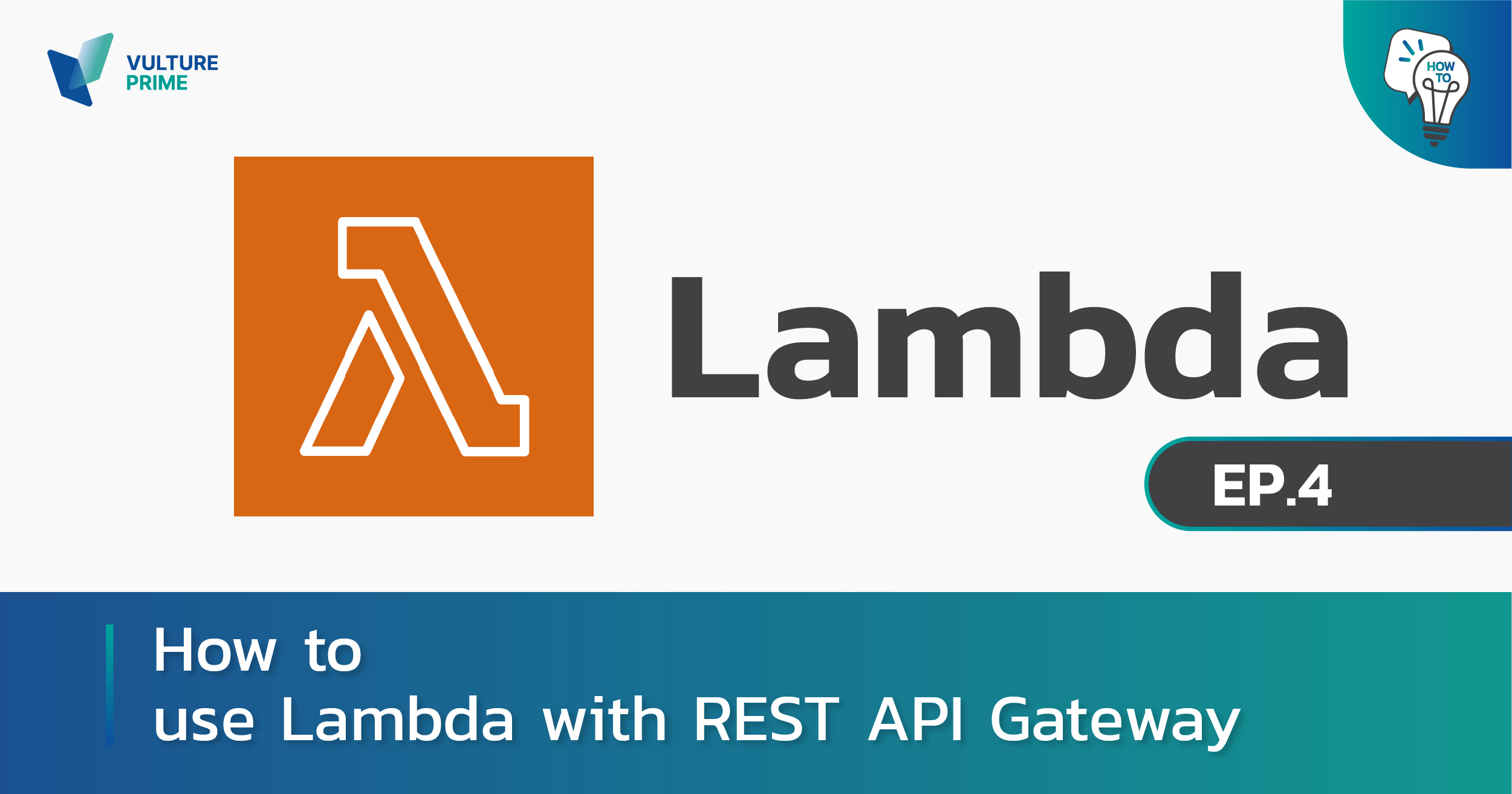 How to use Lambda with REST API Gateway